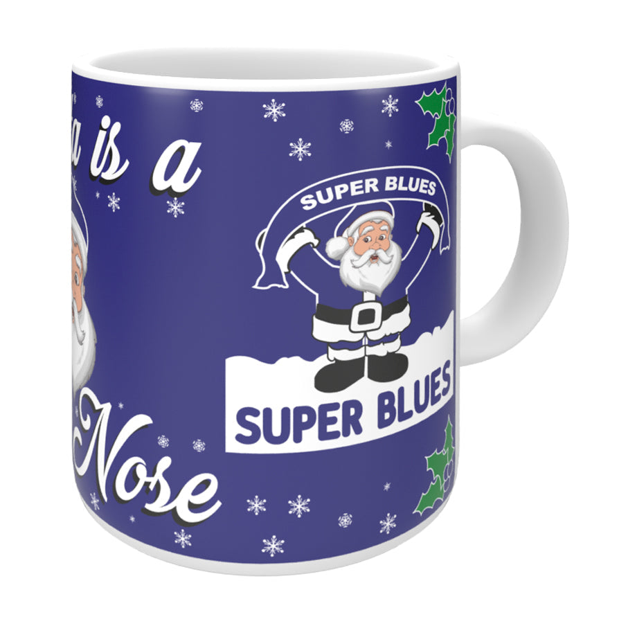 Santa is a Blue Nose Mug