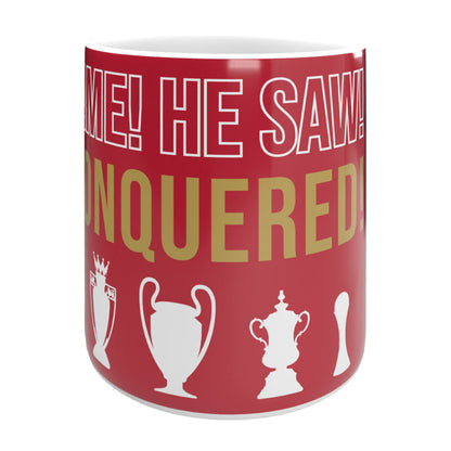 Klopp Mug He Came! He Saw! He Conquered! v2